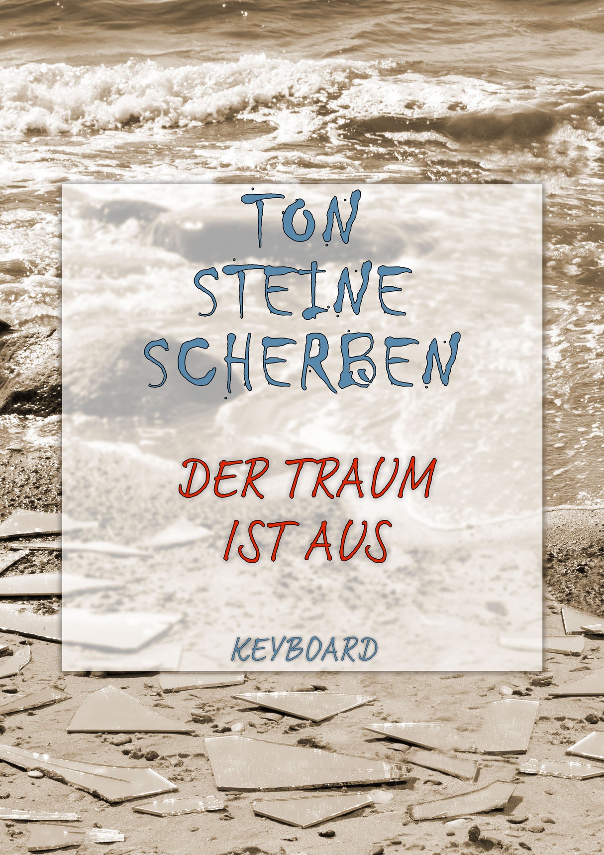 Der Traum ist aus