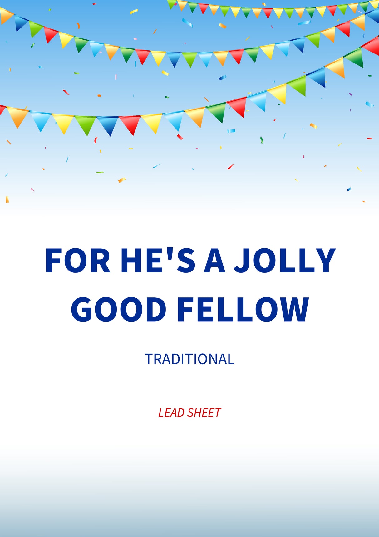 For he's a jolly good fellow