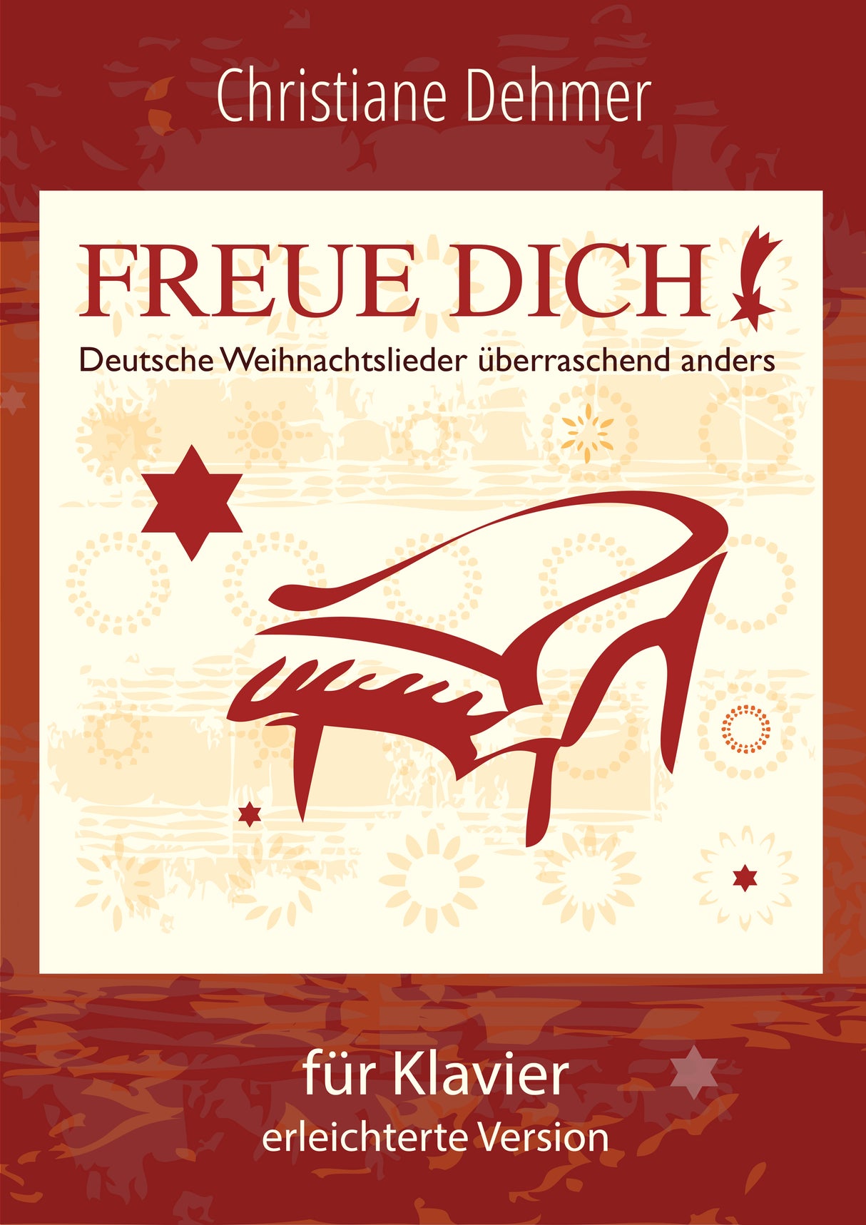 Freue Dich – Deutsche Weihnachtslieder überraschend anders