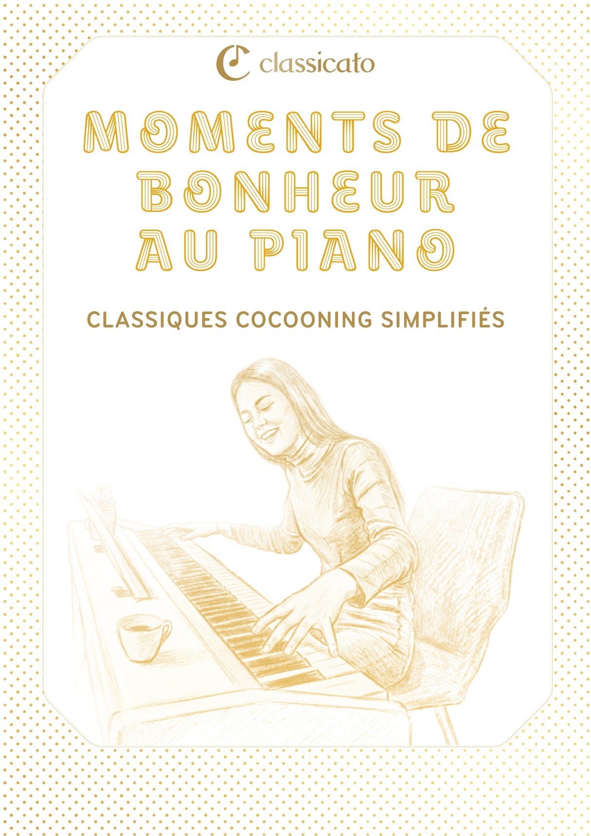 Moments de bonheur au piano