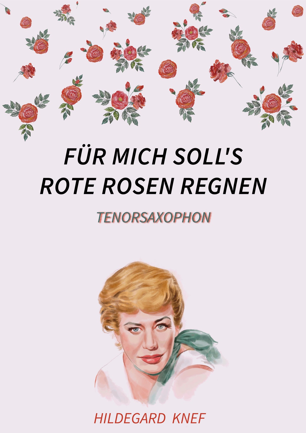 Für mich soll's rote Rosen regnen