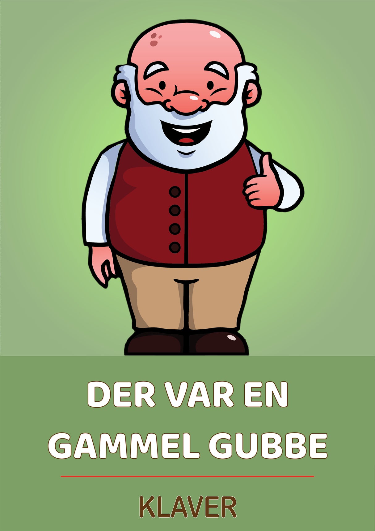 Der Var En Gammel Gubbe