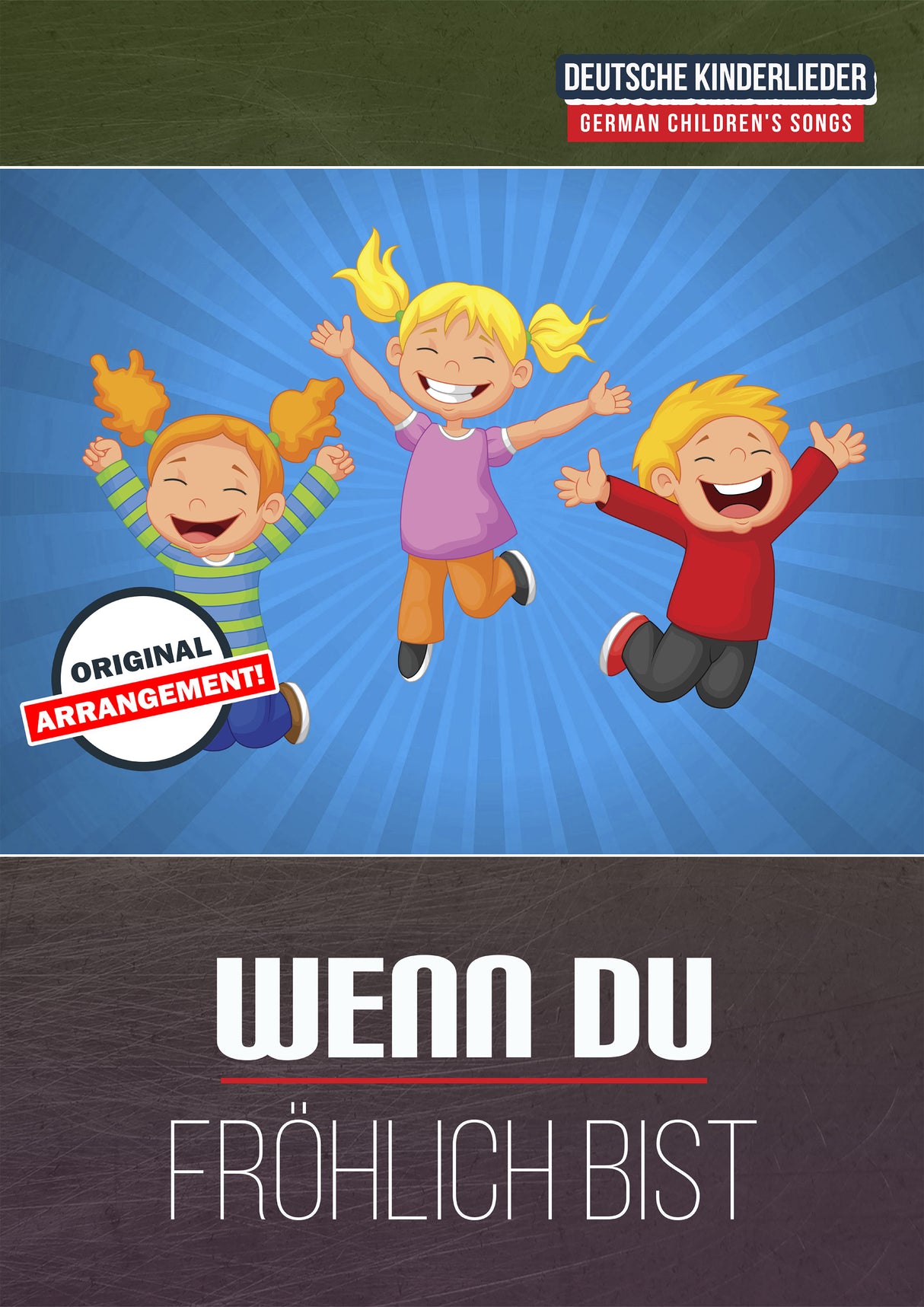 Wenn Du fröhlich bist