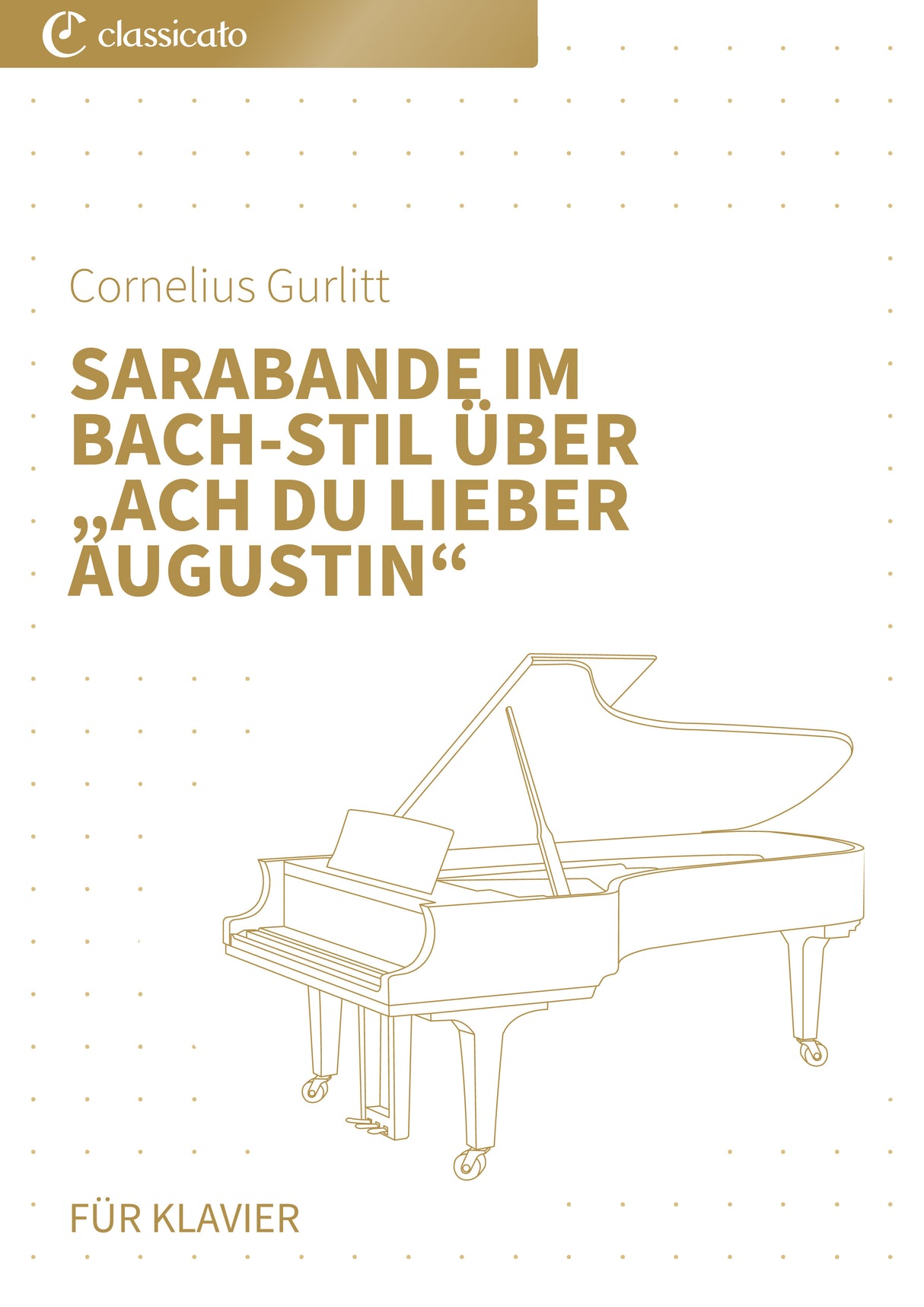 Sarabande im Bach-Stil über „Ach du lieber Augustin“