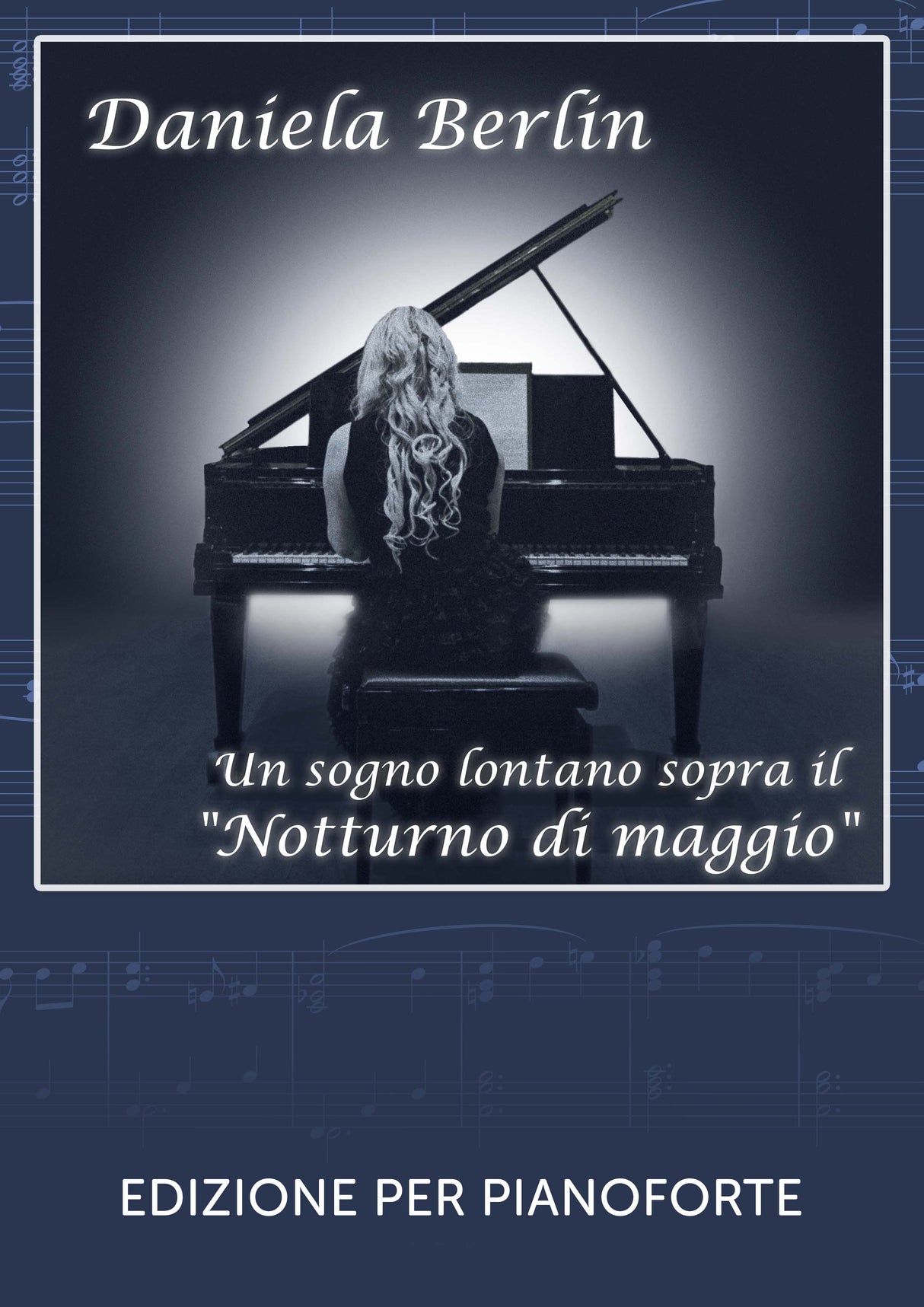 Un sogno lontano sopra il "Notturno di maggio"