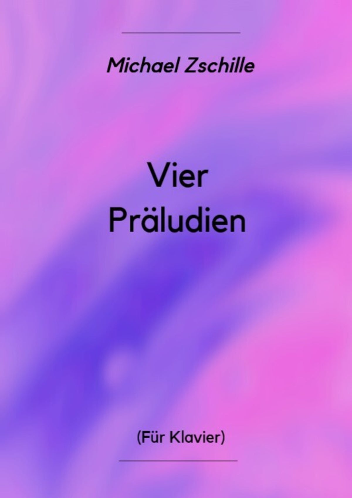 Vier Präludien