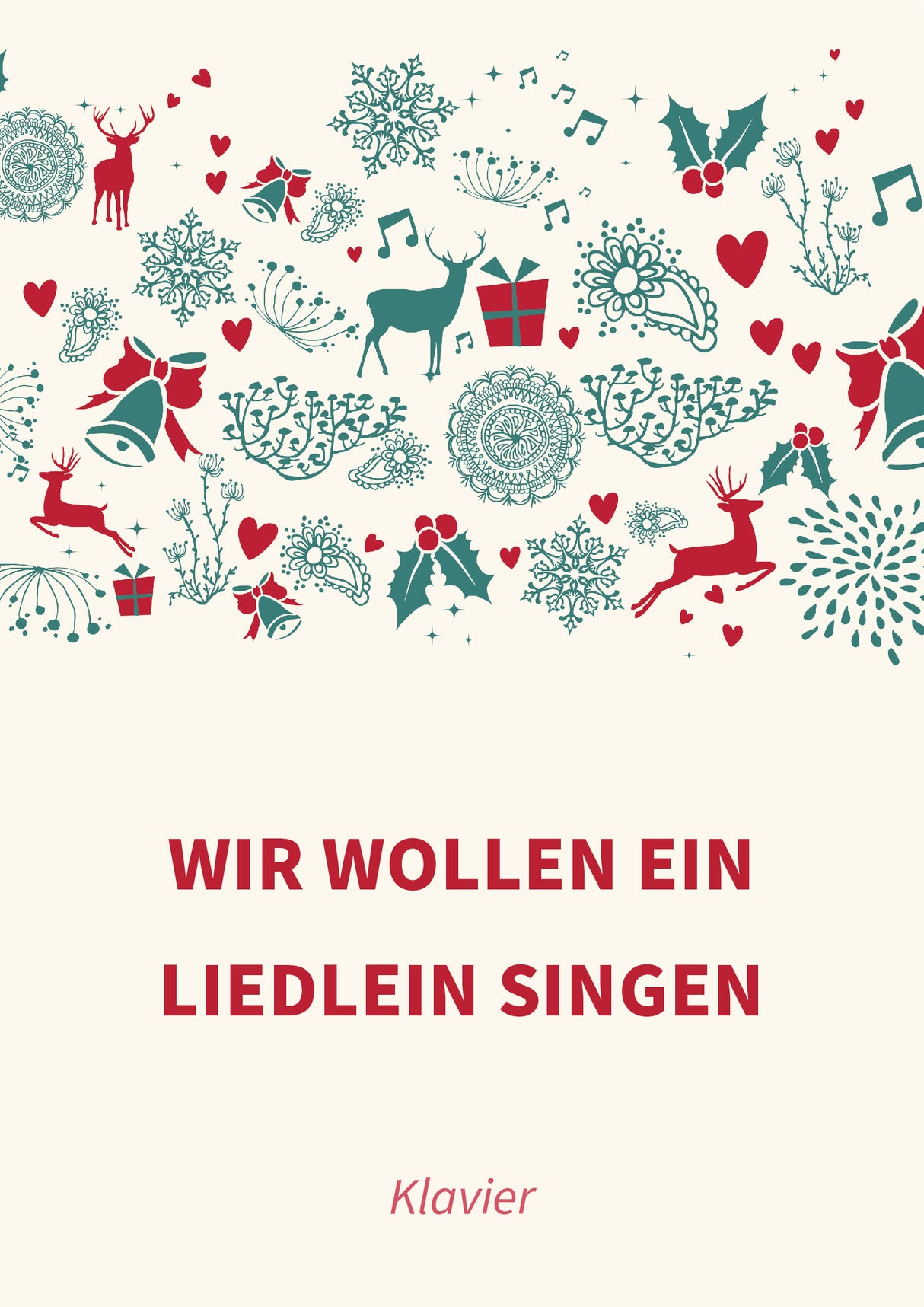 Wir wollen ein Liedlein singen