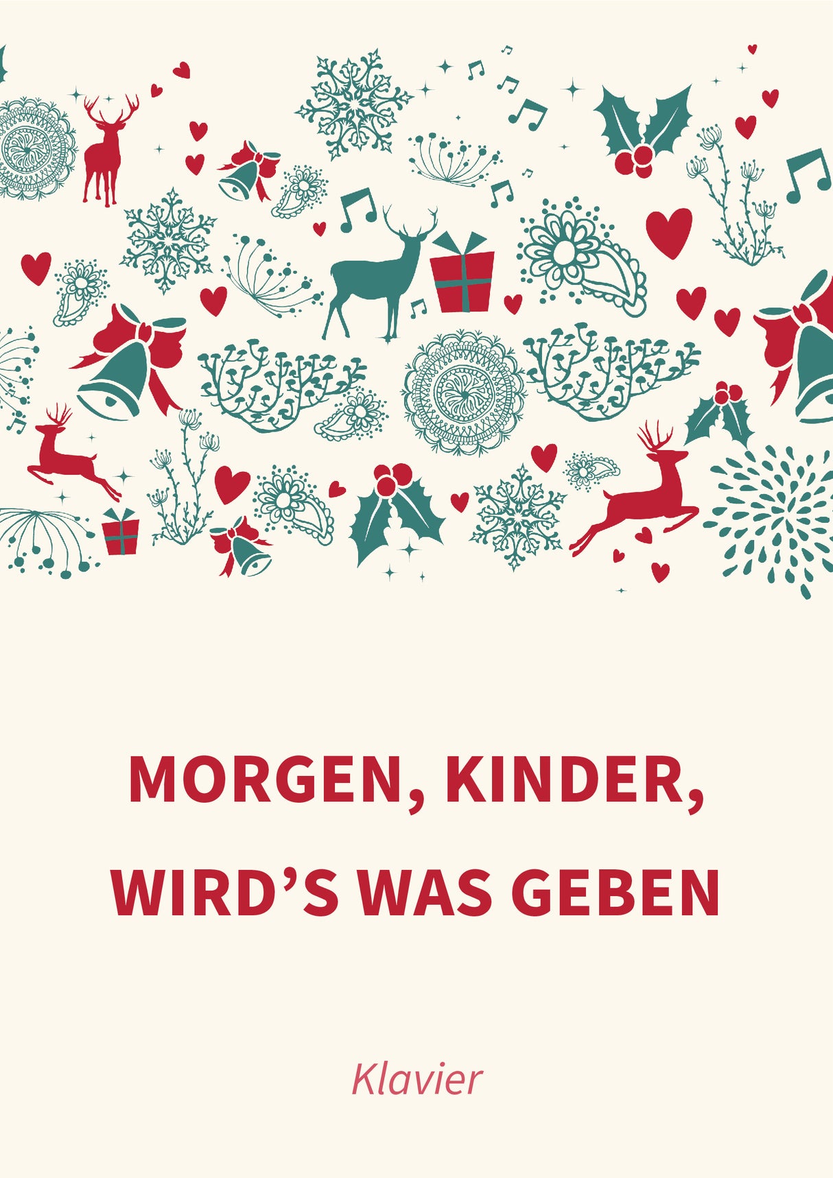 Morgen, Kinder, wird’s was geben