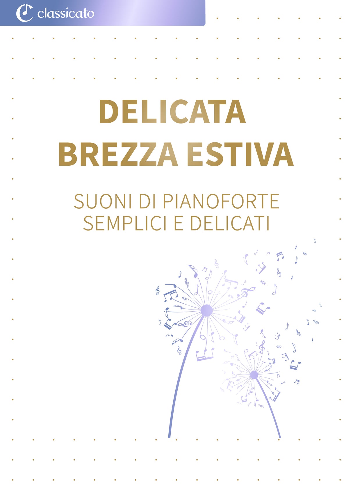 Delicata brezza estiva