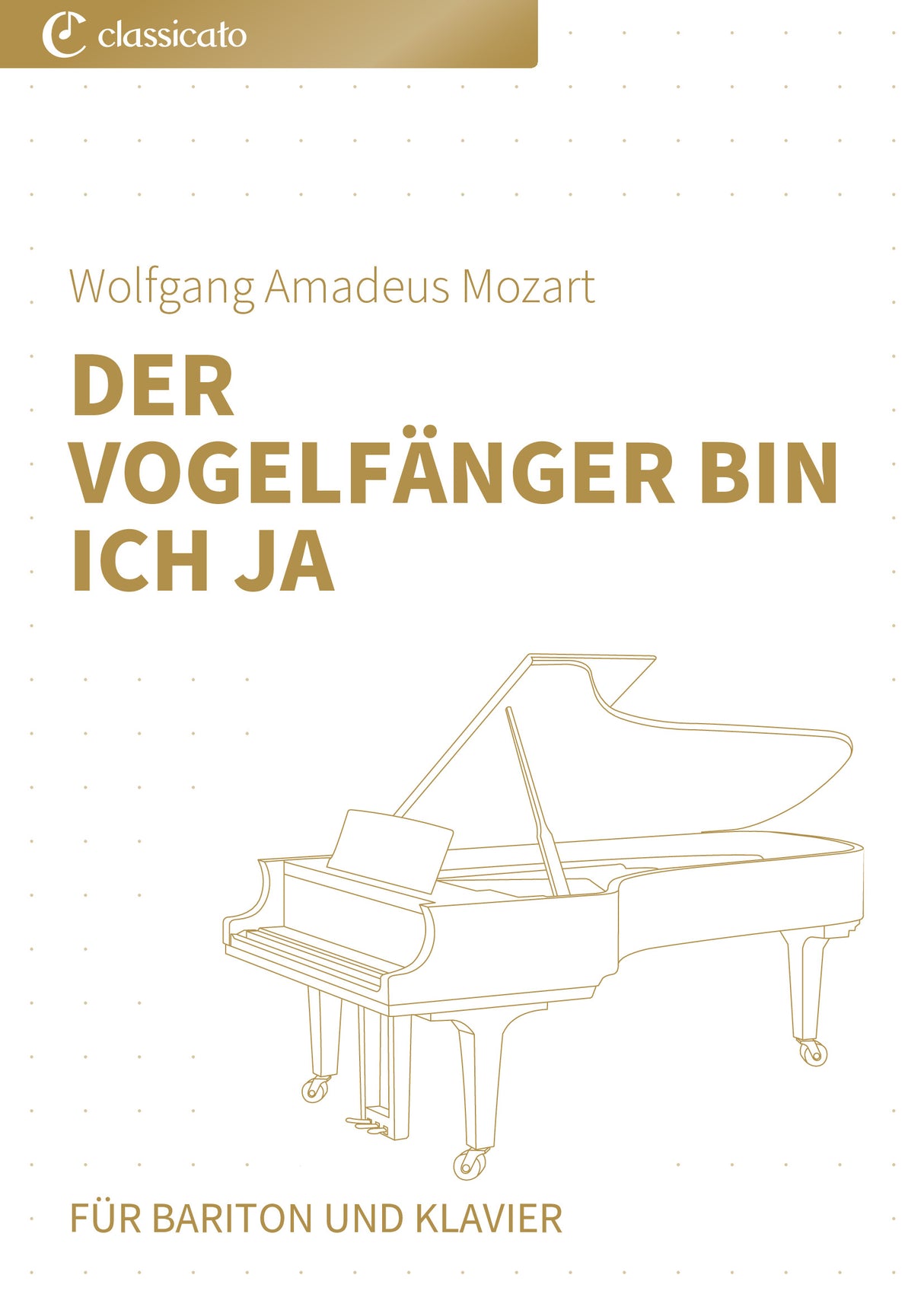 Der Vogelfänger bin ich ja