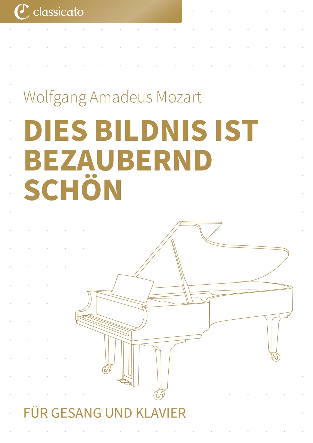 Dies Bildnis ist bezaubernd schön