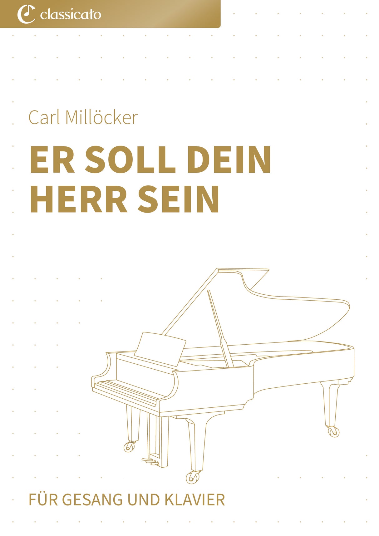 Er soll dein Herr sein