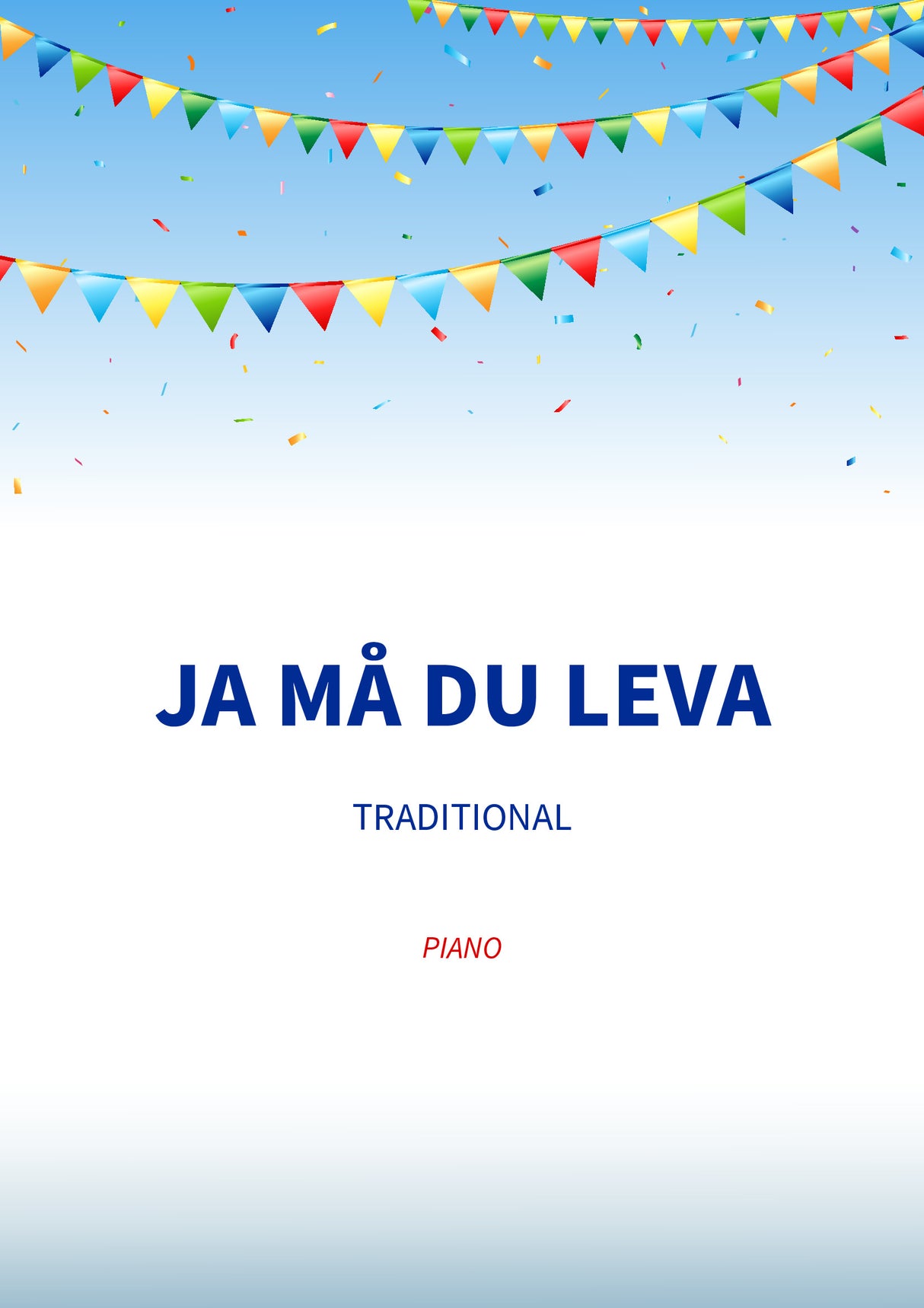 Ja må du leva