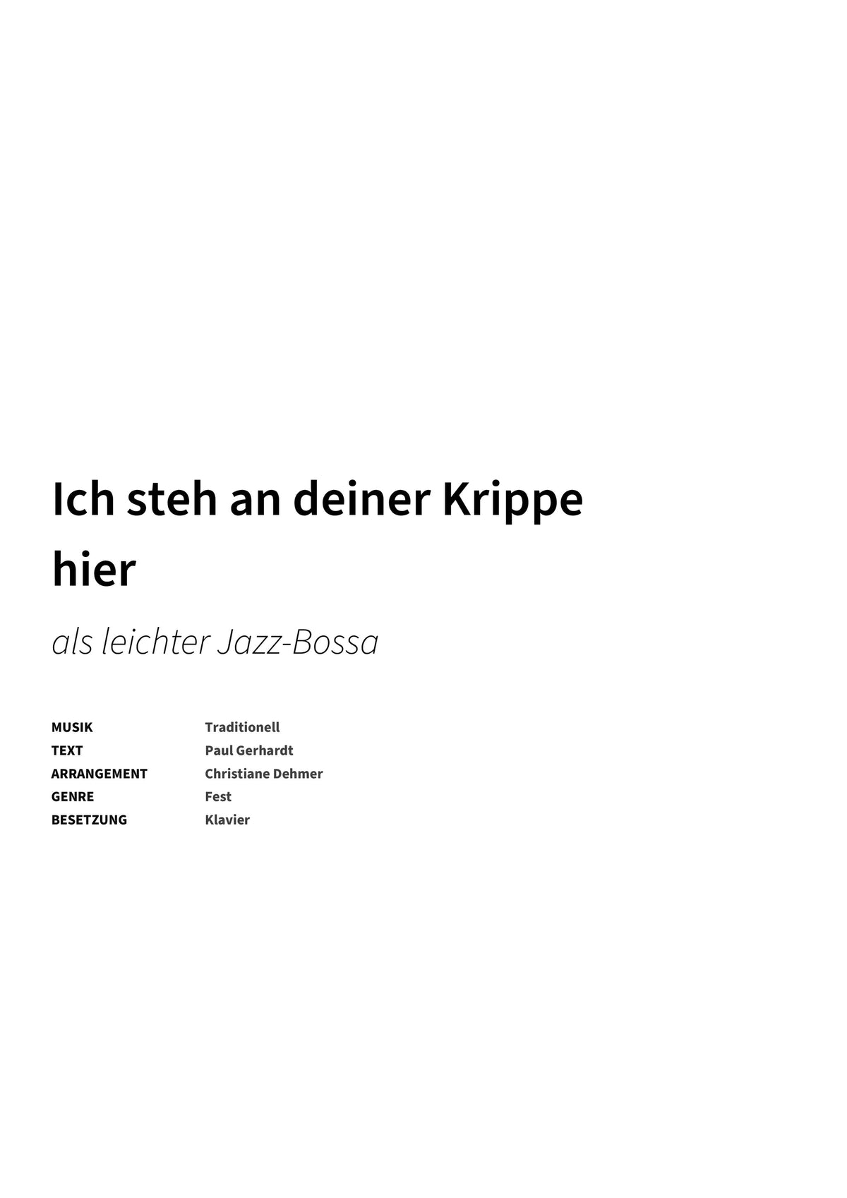 Ich steh an deiner Krippe hier - Title Page