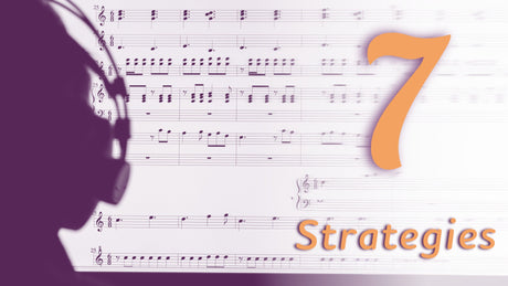 Practice Effectively: 7 Strategies to Achieve More in Less Time