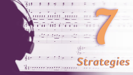 Practice Effectively: 7 Strategies to Achieve More in Less Time