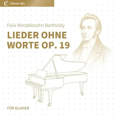 Sechs Lieder ohne Worte op. 19