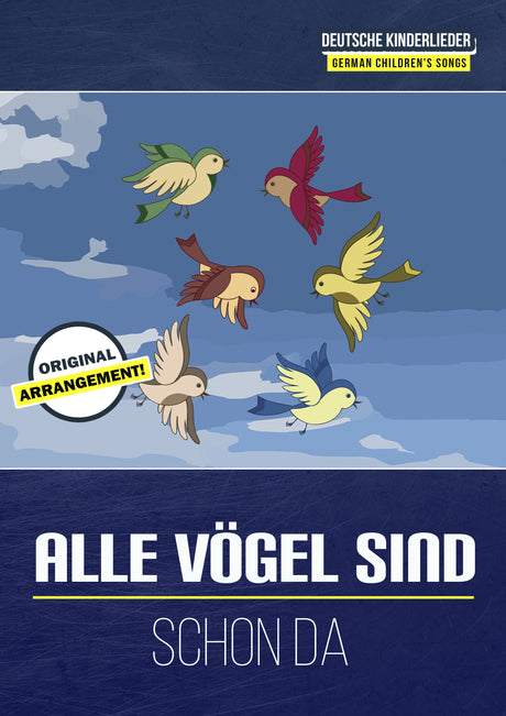 Alle Vögel sind schon da