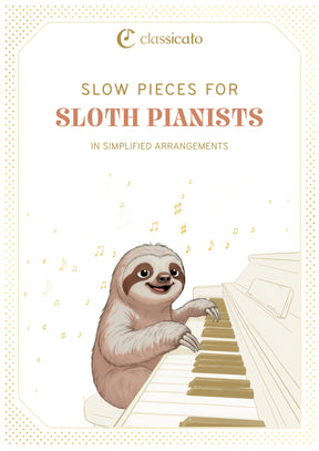 Slow Pieces for Sloth Pianists