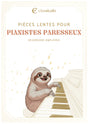 Pièces lentes pour pianistes paresseux