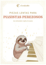 Piezas lentas para pianistas perezosos