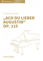 „Ach du lieber Augustin“ op. 115