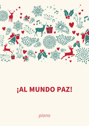 ¡Al mundo paz!