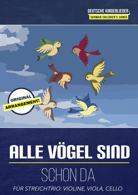 Alle Vögel sind schon da