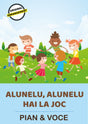 Alunelu, Alunelu Hai La Joc