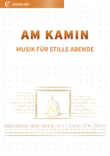Am Kamin – Musik für stille Abende