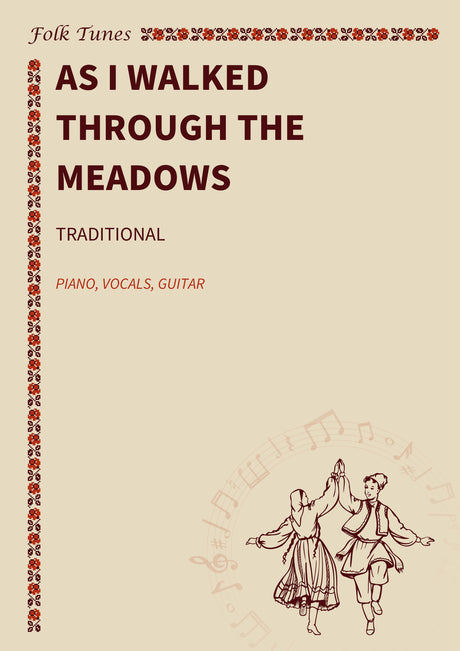 As I walked through the meadows