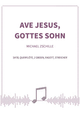 Ave Jesus, Gottes Sohn