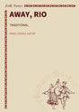 Away, Rio