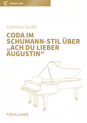 Coda im Schumann-Stil über „Ach du lieber Augustin“