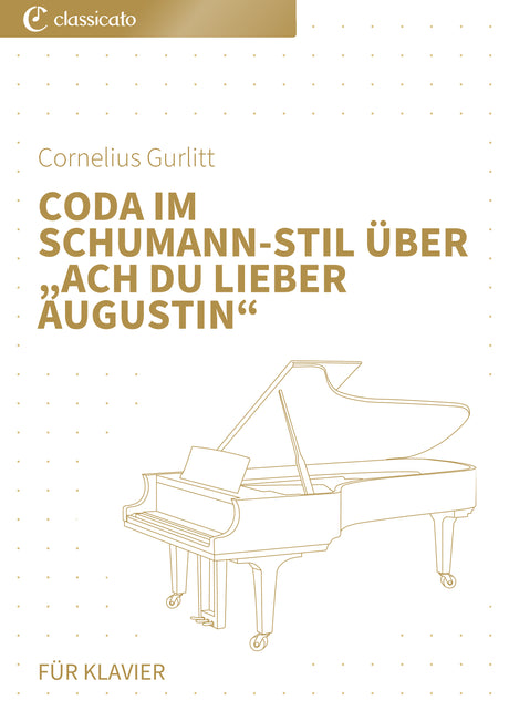 Coda im Schumann-Stil über „Ach du lieber Augustin“