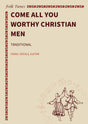 Come all you worthy Christian men