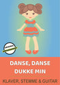 Danse, Danse Dukke Min