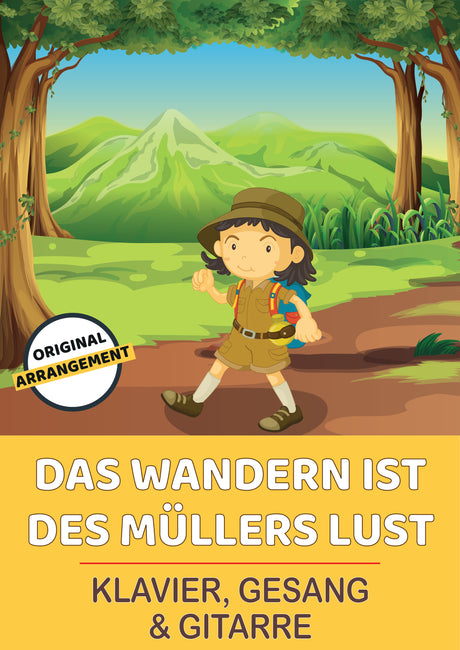 Das Wandern ist des Müllers Lust