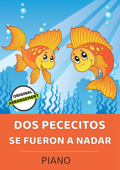 Dos Pececitos Se Fueron A Nadar