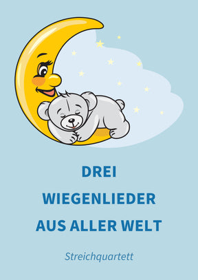 Drei Wiegenlieder aus aller Welt