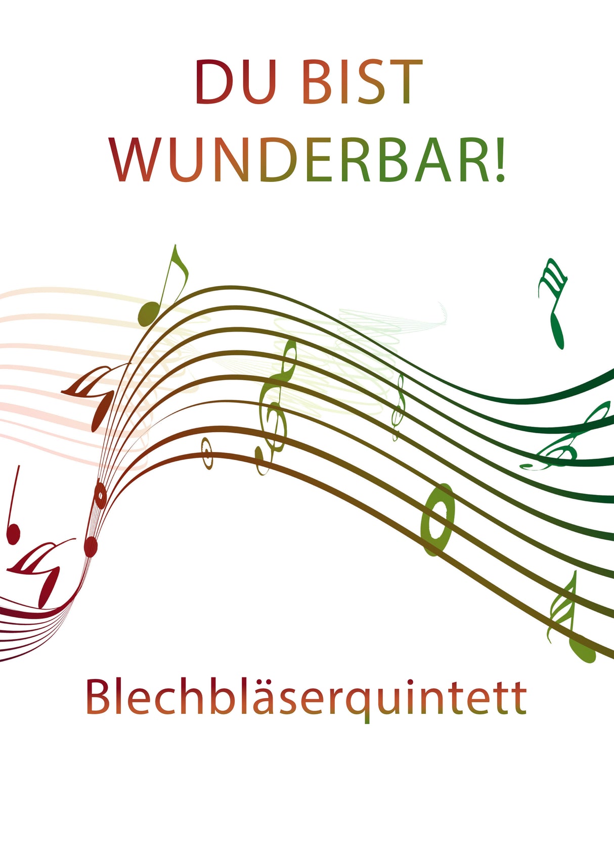 Du bist wunderbar!