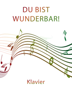 Du bist wunderbar!