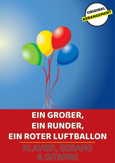 Ein großer, ein runder, ein roter Luftballon