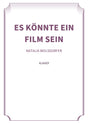 Es Könnte ein Film sein