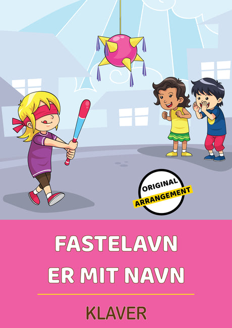 Fastelavn Er Mit Navn