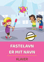 Fastelavn Er Mit Navn