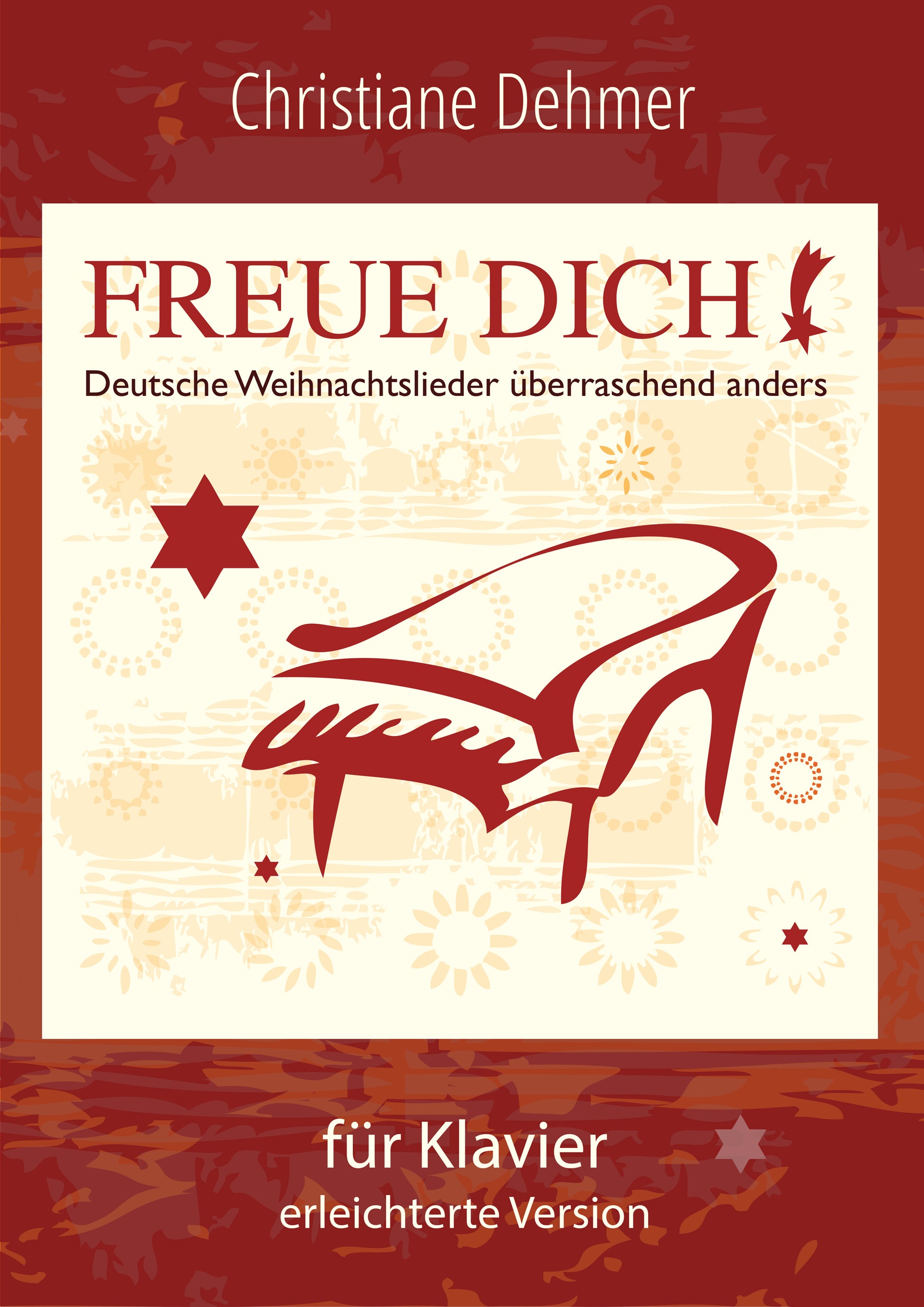 Freue Dich – Deutsche Weihnachtslieder überraschend anders