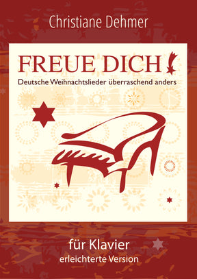 Freue Dich – Deutsche Weihnachtslieder überraschend anders