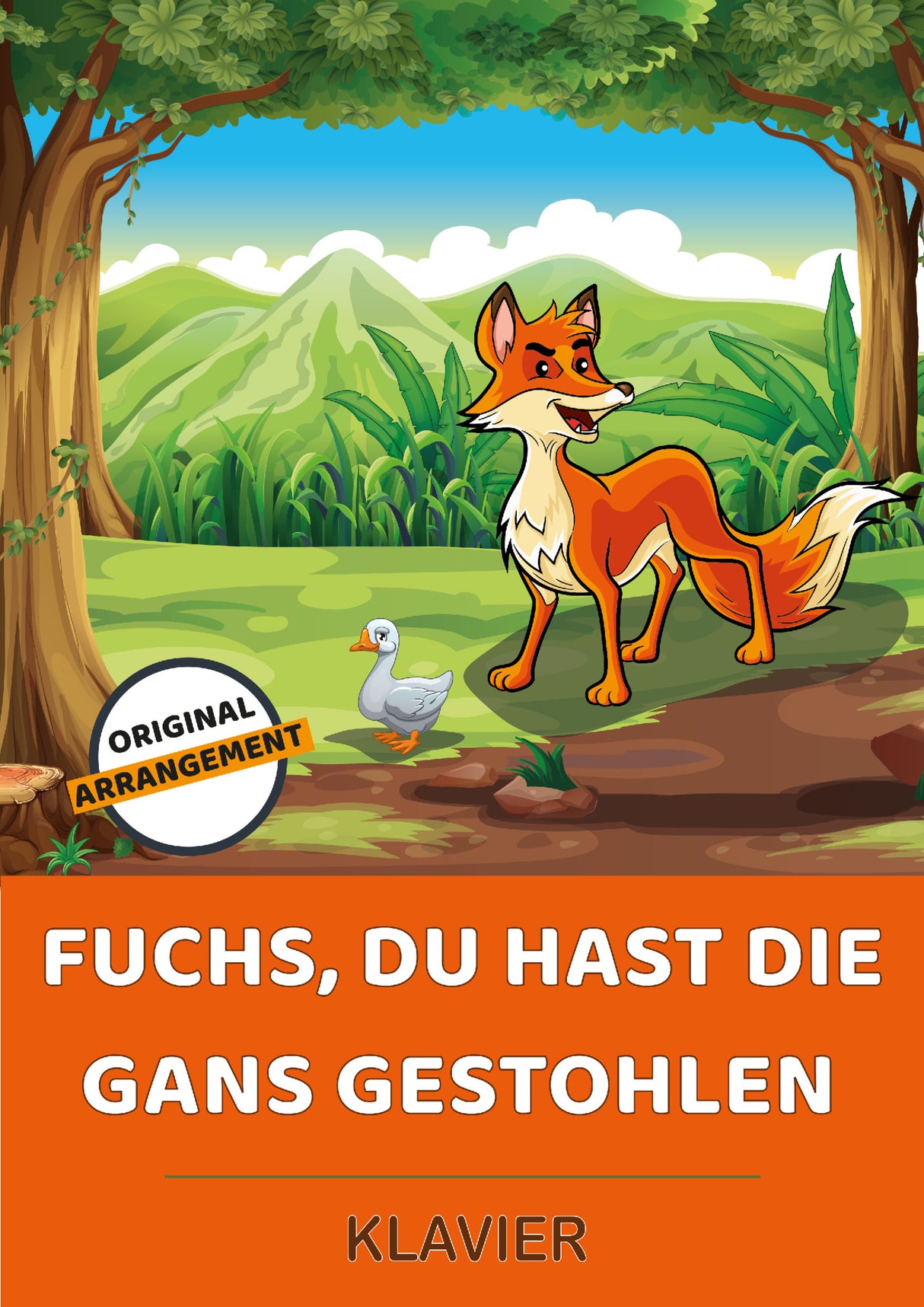 Fuchs, du hast die Gans gestohlen