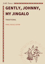 Gently, Johnny, my Jingalo